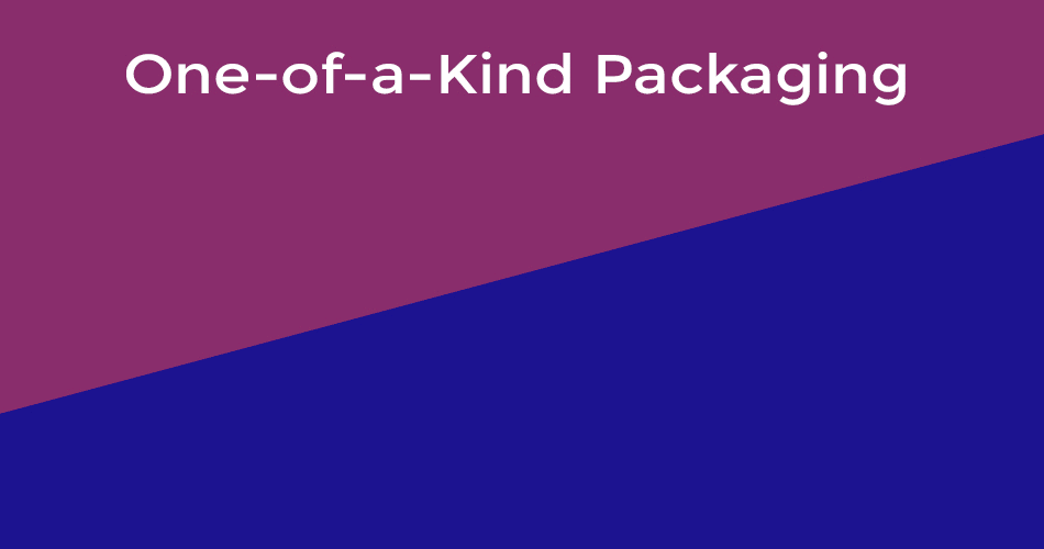 easy peel pouches Case Study: One-of-a-Kind Packaging